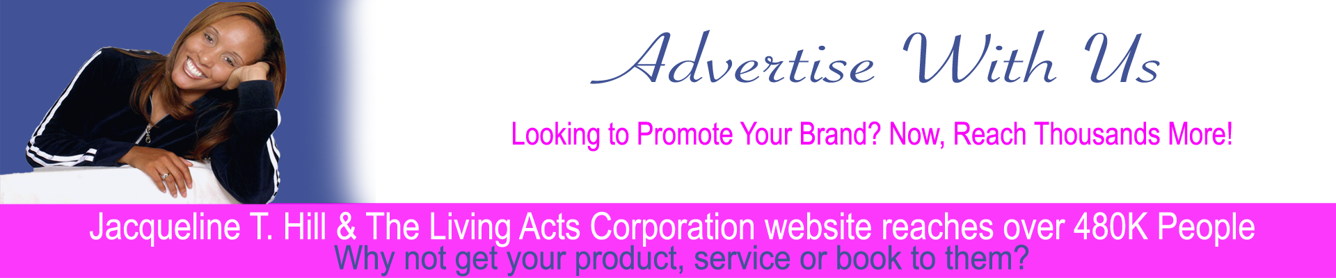 Advertise with Jacqueline T. Hill